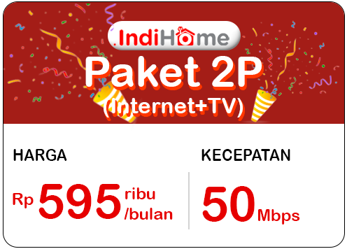 Brosur Paket IndiHome 2P TV 50 Mbps